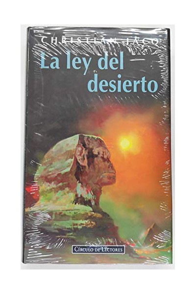 La Ley Del Desierto - Christian Jacq.